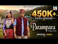 PARAMPARA THE LEGACY CONTINUES SUNIL RANA JMC PRESENTS LATEST GADDIYALI SONG HIMACHALI SONG