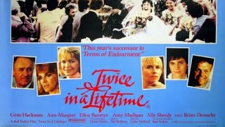 Twice In A Lifetime (1985).
