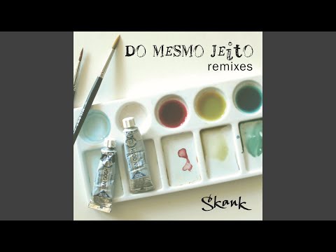 Videoclip de Do Mesmo Jeito (Funky Fat Remix) — Skank