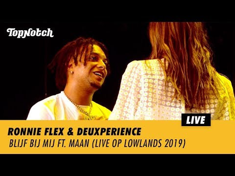 Ronnie Flex & Deuxperience - Blijf Bij Mij ft. Maan (Live op Lowlands 2019)