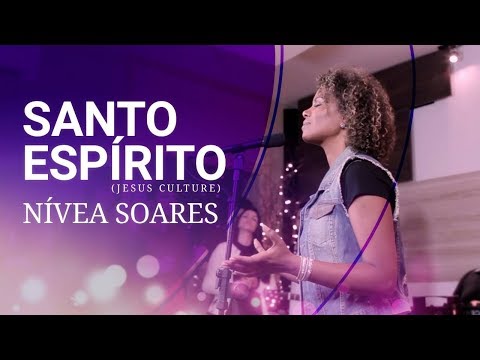 Santo Espírito - Nívea Soares