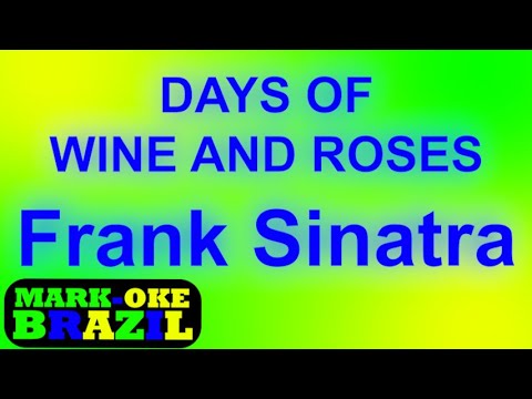 The Days Of Wine And Roses - Frank Sinatra