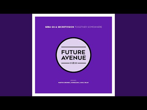 Together Somewhere (Soul Relay Remix)