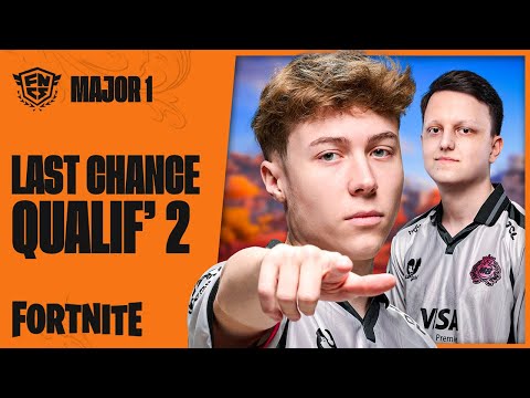 FNCS MAJOR 1 - LAST CHANCE QUALIFIER - DAY 2