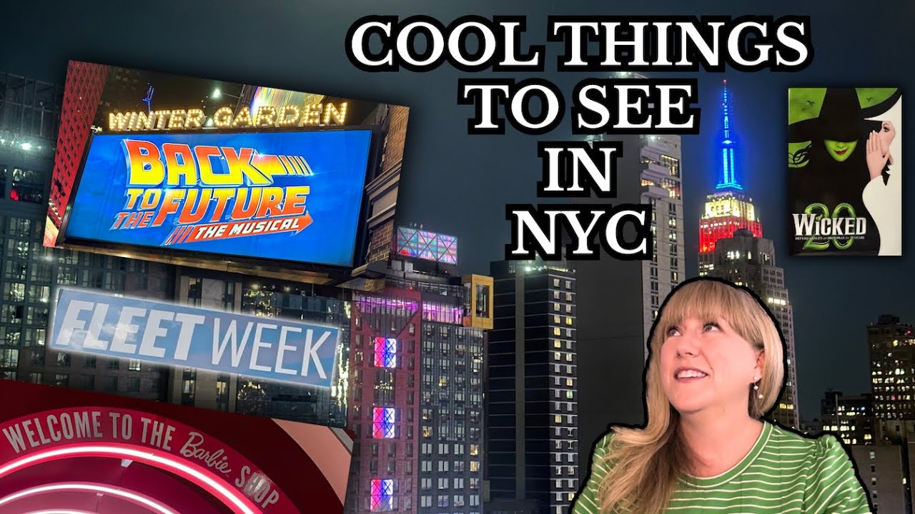 Cool Things To See In NYC