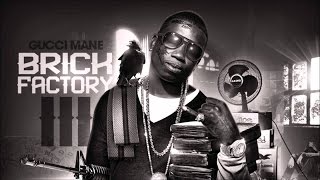 Gucci Mane - Stripper ft. Peewee Longway, Hoodrich Pablo Juan &amp; MPA Duke (Brick Factory 3)