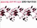 Armand Van Helden - Into your eyes