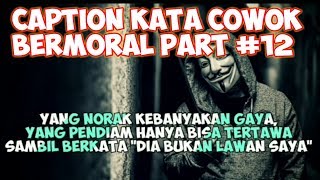 Download lagu Caption Cowok Bermoral (status wa/status foto) - Quotes Remaja Part #12 mp3