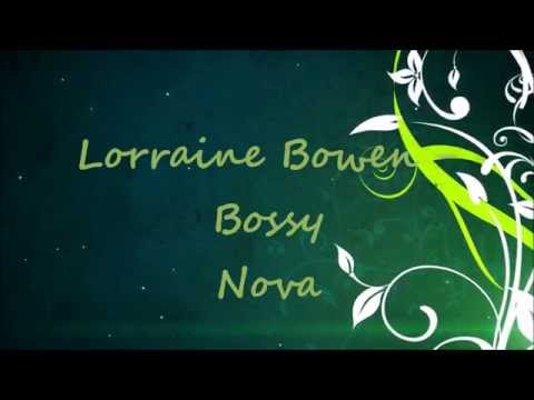 Bossy Nova - Lorraine Bowen Lyrics