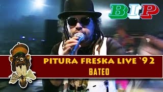 Pitura Freska - Bateo (Live)