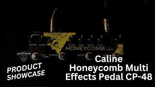 Video thumbnail for The Guitar Shop - Caline Honeycomb Multi Effects Pedal CP-48 (short introduction) by The Guitar Shop Singapore