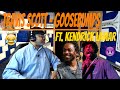 Travis Scott - goosebumps ft. Kendrick Lamar - Producer Reaction