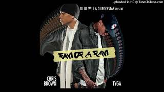 Chris Brown &amp; Tyga - I'm So Raw