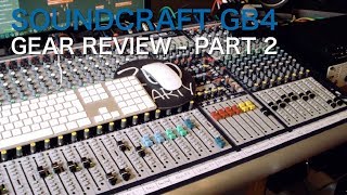 Video thumbnail for Soundcraft GB4 32 Channel [Part 2] | Gear Review by Zed Marty