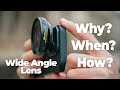 Smartphone Wide Angle Lens Why l When l How