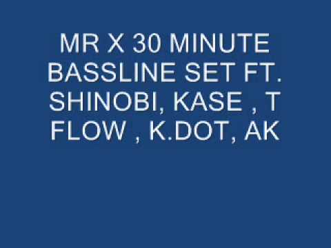 mr x 30 minute bassline set ft shinobi kase t flow k dot ak