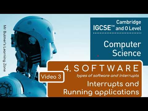 IGCSE Computer Science 2023-25 ​​- SOFTWARE: Video 3 - Interrupts, Buffers and Firmware.