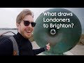What Londoners do when they go to Brighton