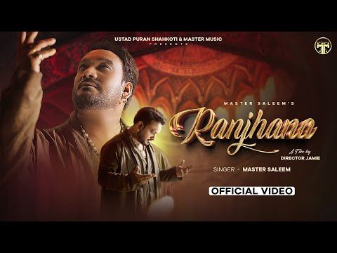 RANJHANA || MASTER SALEEM || DAMAN || ARIF FEROZ || SUFI SONG 2025 || MASTER MUSIC
