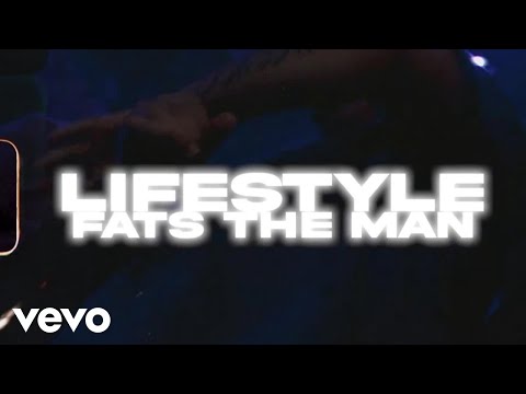 Fats The Man - Lifestyle