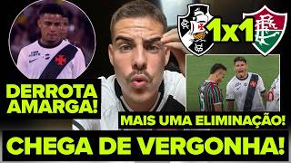 MAIS UM VEXAME DO VASCO EM 2026! CHEGA DE VERGONHA! INACREDITÁVEL! PÓS JOGO VASCO X FLUMINENSE
