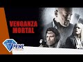 Venganza Mortal Acción PRIME PELÍCULAS