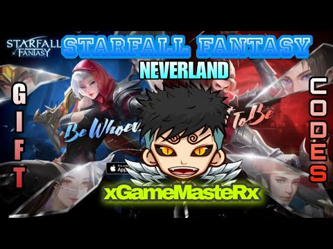 Starfall Fantasy: Neverland Gift Codes as of MAY 2023 | New Codes on the Description |