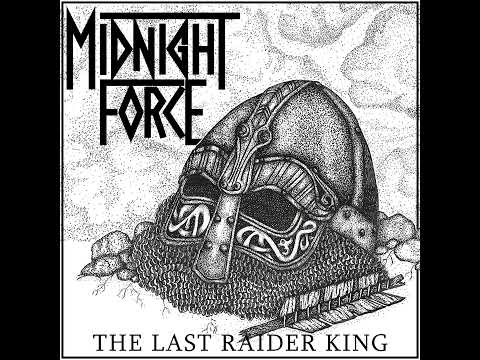 Midnight Force - The Last Raider King (Official Track)