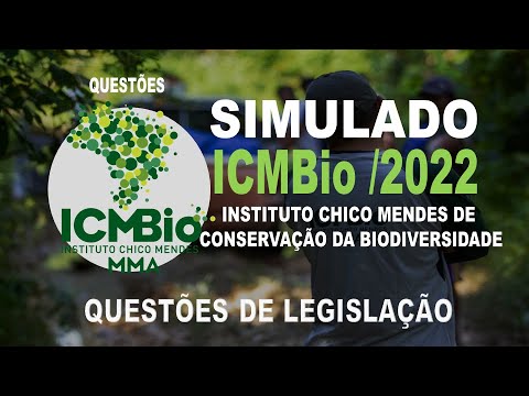 SIMULADO  ICMBio /2022- INSTITUTO CHICO MENDES - QUESTÕES DE LEGISLAÇÃO