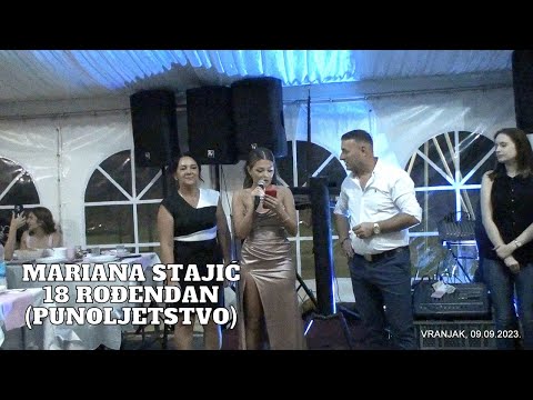 MARIANA STAJIĆ (18 ROĐENDAN, PUNOLJETSTVO) VRANJAK (MODRIČA), 09.09.2023. (CIJELI VIDEO)