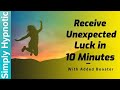 🎧 Receive Unexpected Luck with booster **REQUESTED | Incredible Good Luck Subliminal