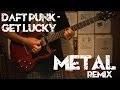Daft Punk - Get Lucky - Metal Cover / Remix by ...