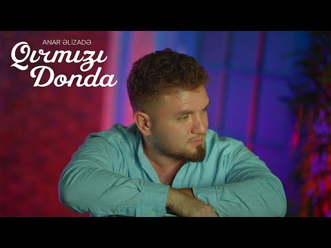 Anar Əlizadə — Qırmızı Donda (Rəsmi Musiqi Videosu)