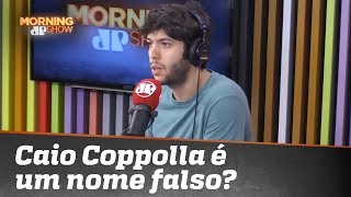 Caio Coppolla é um nome falso? Nota de esclarecimento