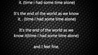 Its the end of the world by R.E.M lyrics
