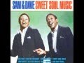 Sam & Dave - Good Lovin' 