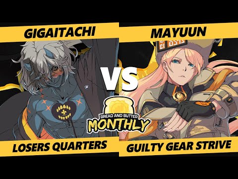 Bread and Butter 32 - Gigaitachi (Happy Chaos) Vs Mayuun - (Millia) Guilty Gear Strive