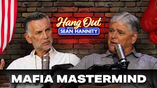 $8 Million A Week: The Economics of a Mafia "Made Man" | Hang Out with Sean Hannity