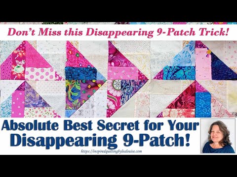 Disappearing 9-Patch Blocks with Diagonal Cuts - This Quilt Pattern Secret Will Amaze You!