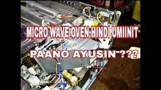 Microwave Oven Troubleshooting, Not Heating or Faulty Magnetron - Tagalog