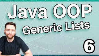 Generic Lists (Java OOP 6)