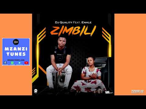 DJ Quality – Zimbili ft. Enhle