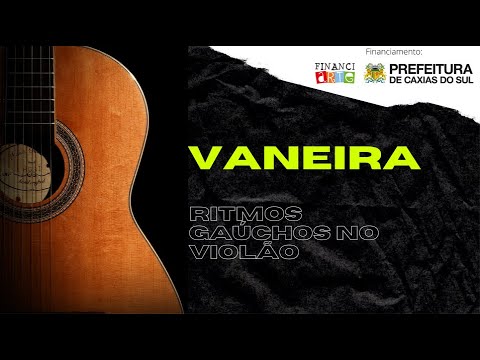 Vaneira - Ritmos Gaúchos no Violão
