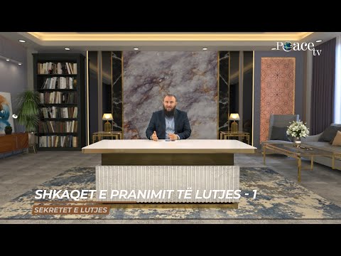 Sekretet e lutjes | 07. Shkaqet e pranimit të lutjes (I) - Bajram Karabeg