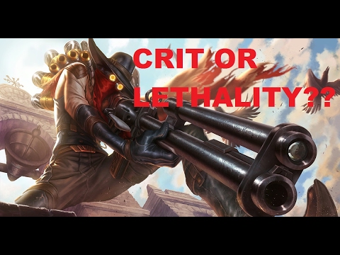 Crit or Lethality??