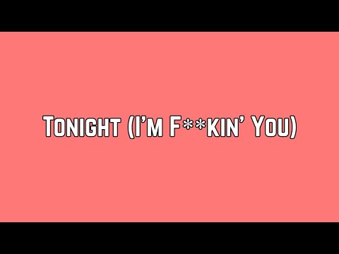 Enrique Iglesias - Tonight (I'm F**kin' You) ft. Ludacris & DJ Frank (Lyric Video)