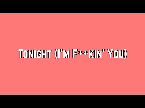 Enrique Iglesias - Tonight (I'm F**kin' You) ft. Ludacris & DJ Frank (Lyric Video)