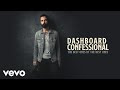 Dashboard Confessional - Hands Down