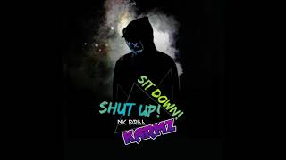 KARMZ-SHUT UP SIT DOWN!-(DUBZGALORE RECORDS)