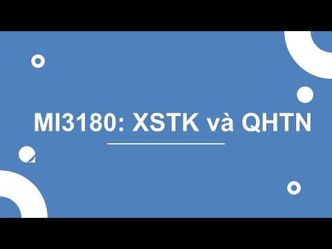 [XSTK e QHTN] Tuần 7-Buổi 1: Một số luật phân phối xác suất thông dụng (3)